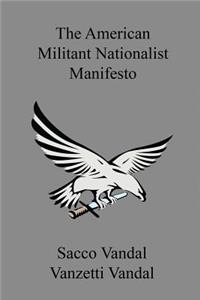 American Militant Nationalist Manifesto