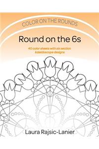 Round on the 6s