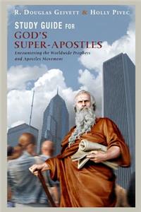 Study Guide for God's Super-Apostles