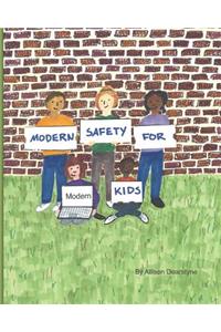 Modern Safety for Modern Kids