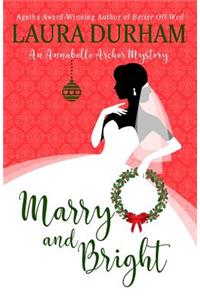 Marry and Bright