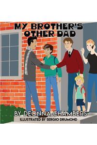 My Brother's Other Dad