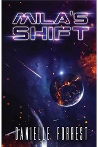 Mila's Shift