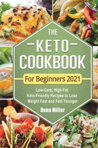 Keto Cookbook For Beginners 2021
