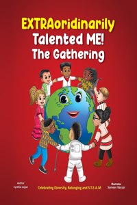EXTRAordinarily Talented ME! The Gathering