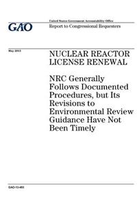 Nuclear reactor license renewal