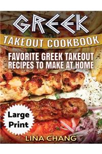 Greek Take-Out Cookbook ***Large Print Edition***