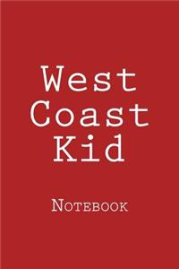 West Coast Kid