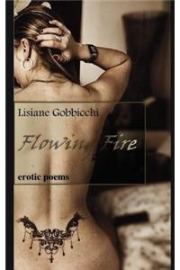 Flowing Fire