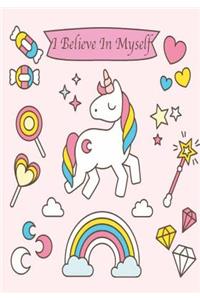 Unicorn Notebook - I Believe in Myself