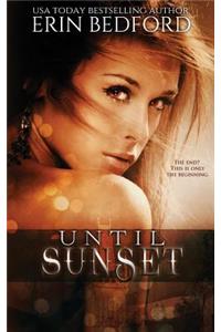 Until Sunset