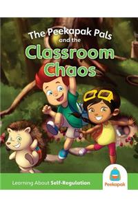 The Peekapak Pals and the Classroom Chaos: Version: Pk