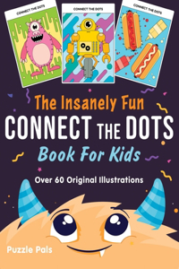Insanely Fun Connect The Dots Book For Kids