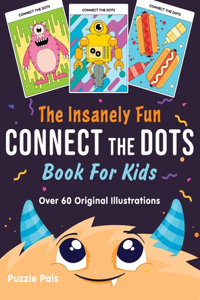 Insanely Fun Connect The Dots Book For Kids