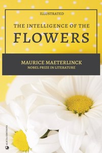 Intelligence of the Flowers
