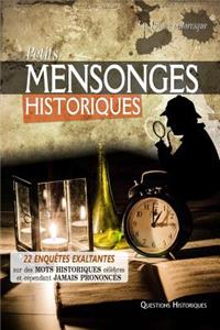 Petits Mensonges Historiques