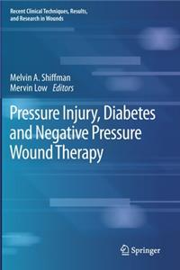 Pressure Injury, Diabetes and Negative Pressure Wound Therapy