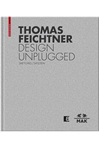 Thomas Feichtner Design Unplugged