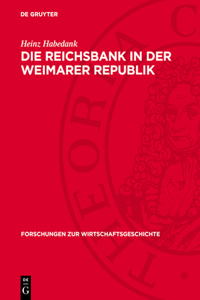 Die Reichsbank in Der Weimarer Republik
