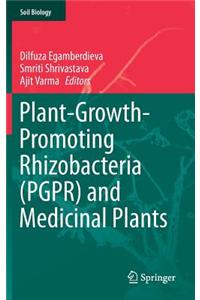 Plant-Growth-Promoting Rhizobacteria (Pgpr) and Medicinal Plants