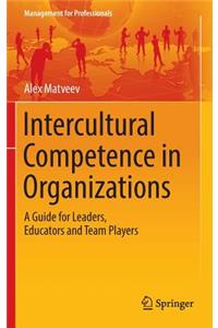 Intercultural Competence in Organizations