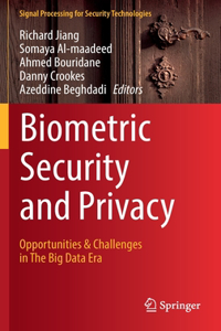 Biometric Security and Privacy