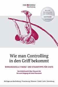Wie man Controlling in den Griff bekommt