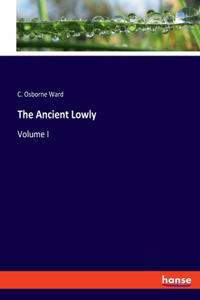 Ancient Lowly