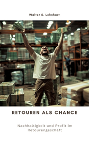 Retouren als Chance