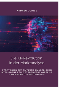 Die KI-Revolution in der Marktanalyse