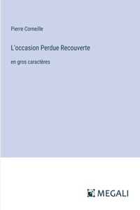 L'occasion Perdue Recouverte