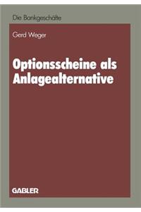 Optionsscheine als Anlagealternative