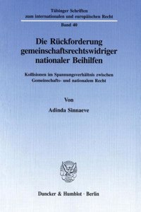 Die Ruckforderung Gemeinschaftsrechtswidriger Nationaler Beihilfen