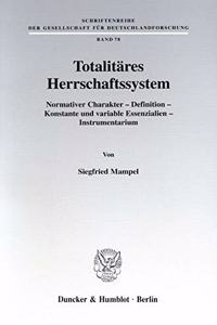 Totalitares Herrschaftssystem
