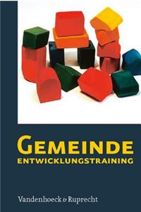 Gemeindeentwicklungstraining: Praxisbuch