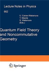 Quantum Field Theory and Noncommutative Geometry