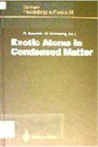 Exotic Atoms in Condensed Matter