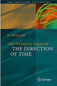 Physical Basis of the Direction of Time