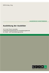 10 praxiserprobte Unterweisungen für die Ausbildungsberufe im Hotel- und Gaststättengewerbe