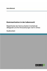 Kommunikation in der Lebenswelt