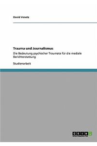 Trauma und Journalismus