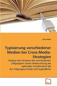 Typisierung verschiedener Medien bei Cross-Media-Strategien