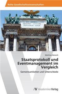 Staatsprotokoll Und Eventmanagement Im Vergleich