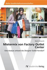 Mietermix von Factory Outlet Center