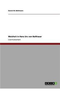 Weisheit in Hans Urs von Balthasar