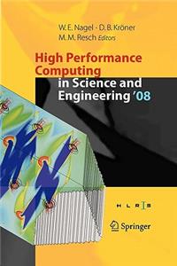 High Performance Computing in Science and Engineering ' 08