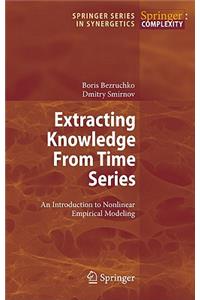 Extracting Knowledge from Time Series: An Introduction to Nonlinear Empirical Modeling
