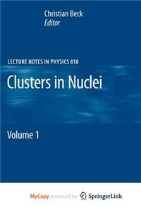 Clusters in Nuclei