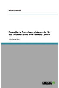 Europäische Grundlagendokumente für das informelle und non-formale Lernen