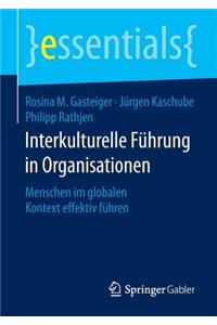 Interkulturelle Führung in Organisationen